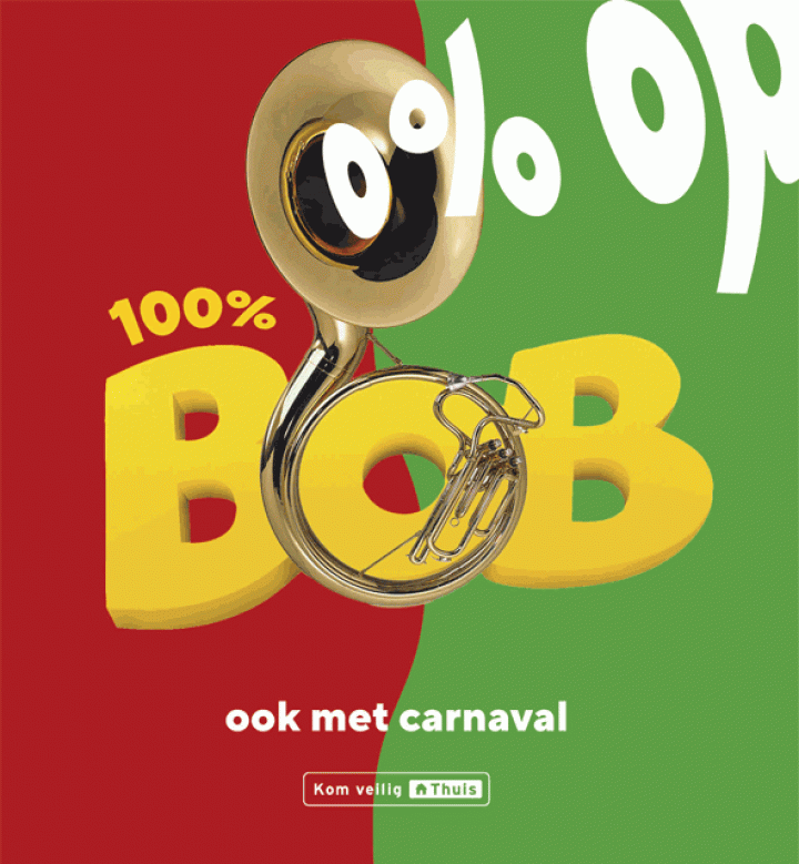 100% Bob 0% op,  ook met carnaval